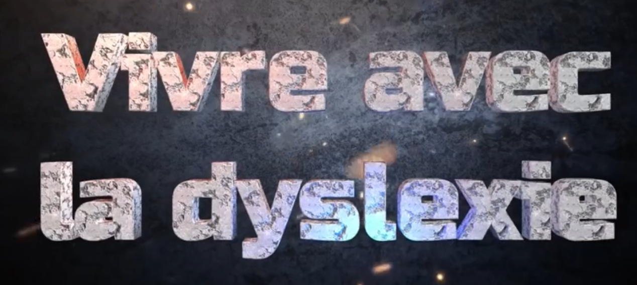 vivre avec la dyslexie